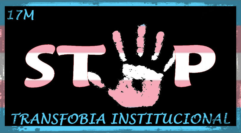 Contra la Transfobia institucional