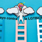 17 mayo contra la LGTBIQfobia