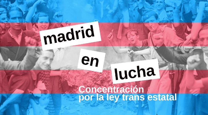 Concentración Ley Trans Estatal – Madrid en lucha